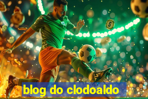 blog do clodoaldo